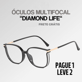 Pague 1 Leve 2 | Óculos Multifocal Diamond Life + Brinde